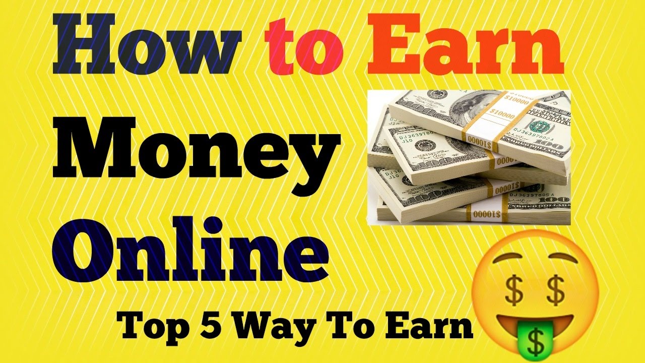 5 Best Ways to Make Money Online